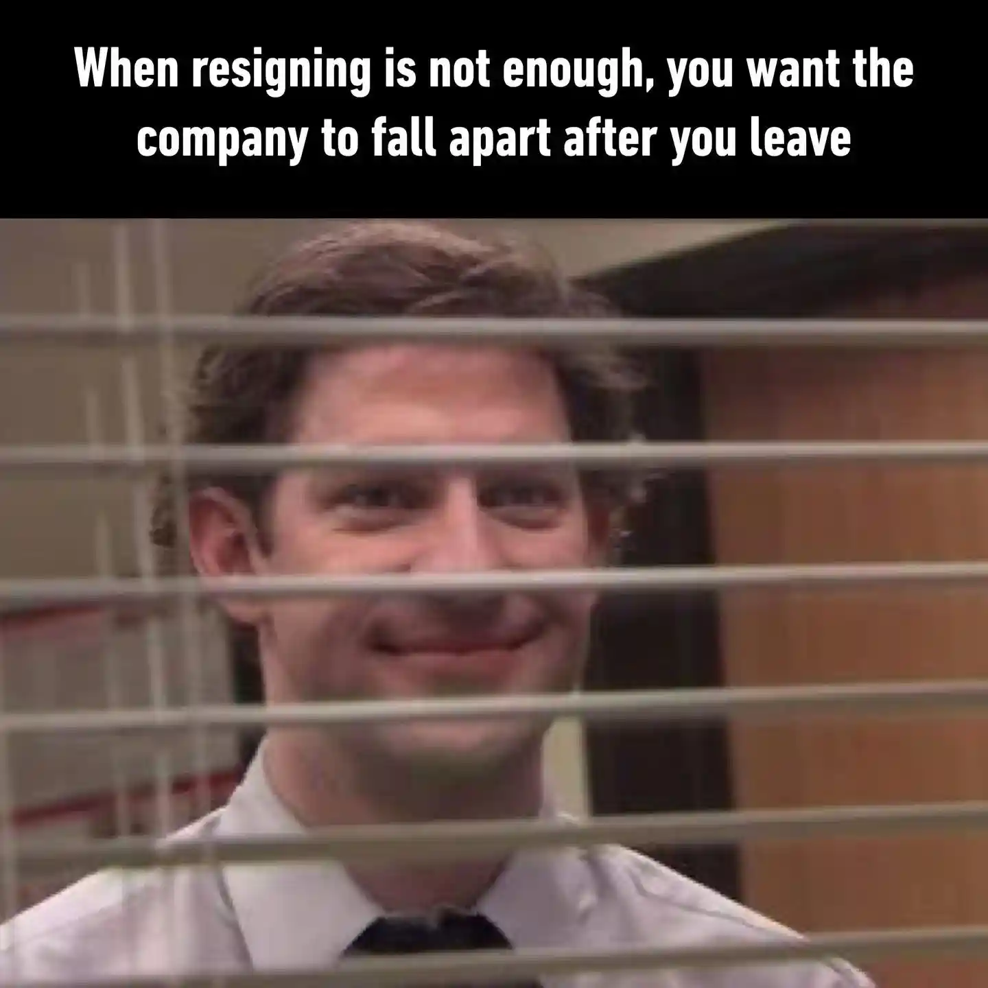 Resignation meme wanting company to fail