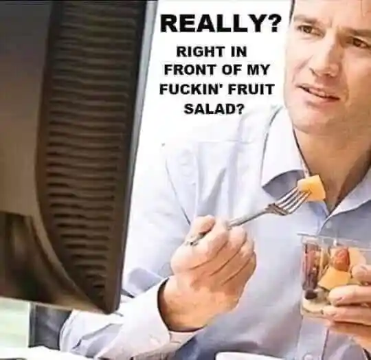 Fruit salad meme man annoyed at monitor