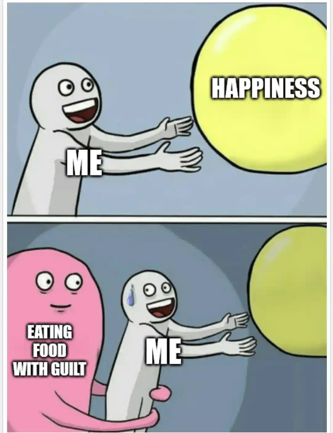 Running away balloon meme reaching for happiness held back by food guilt
