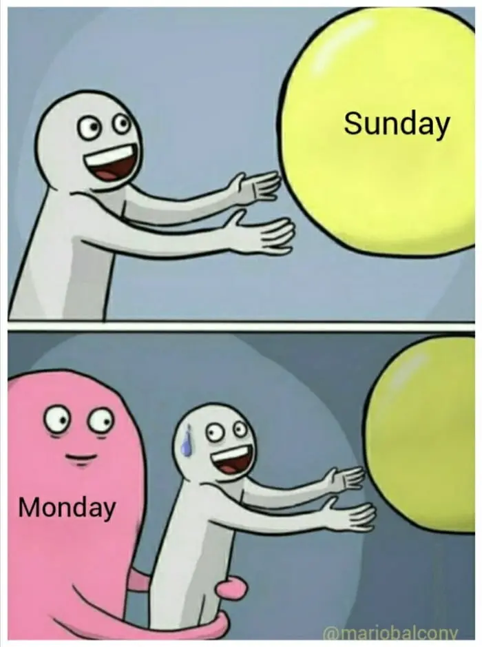 Running away balloon meme blocked by monday grabbing sunday