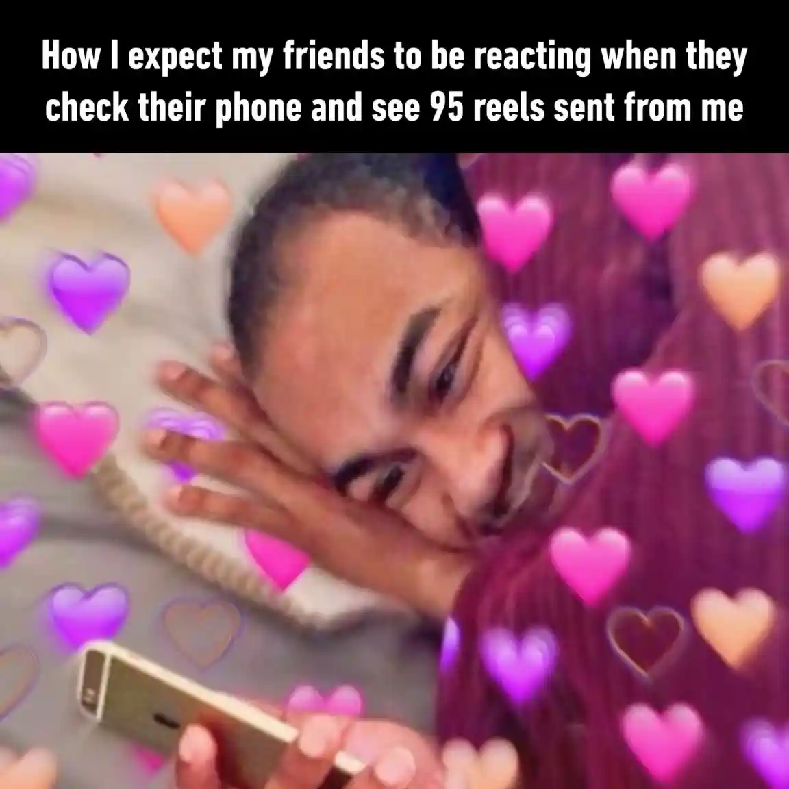 95 Reels to friends meme loving reaction
