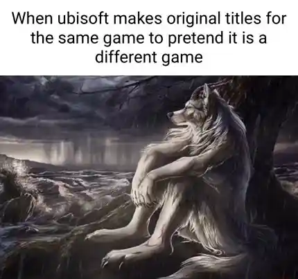 Sitting wolf meme sick of ubisoft tricks
