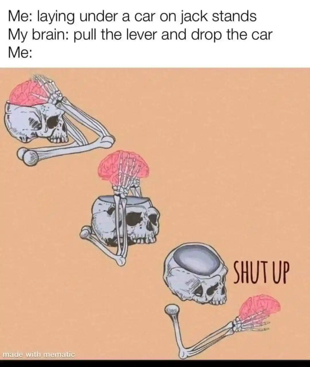 Skeleton shut up brain meme end bad urge