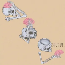 Skeleton shut up brain meme