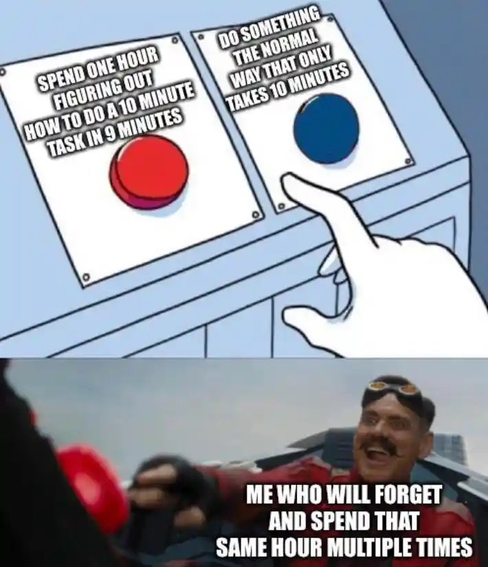 Two buttons meme choosing to overcomplicate tasks