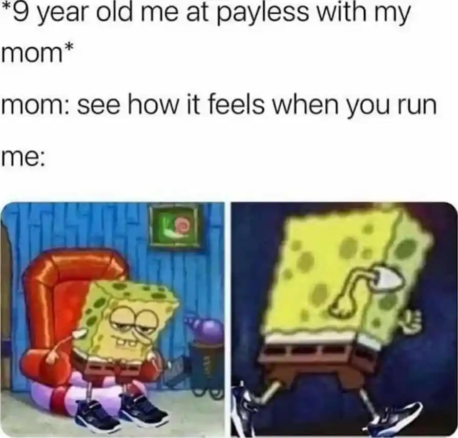 Spongebob running meme kid runs from mom