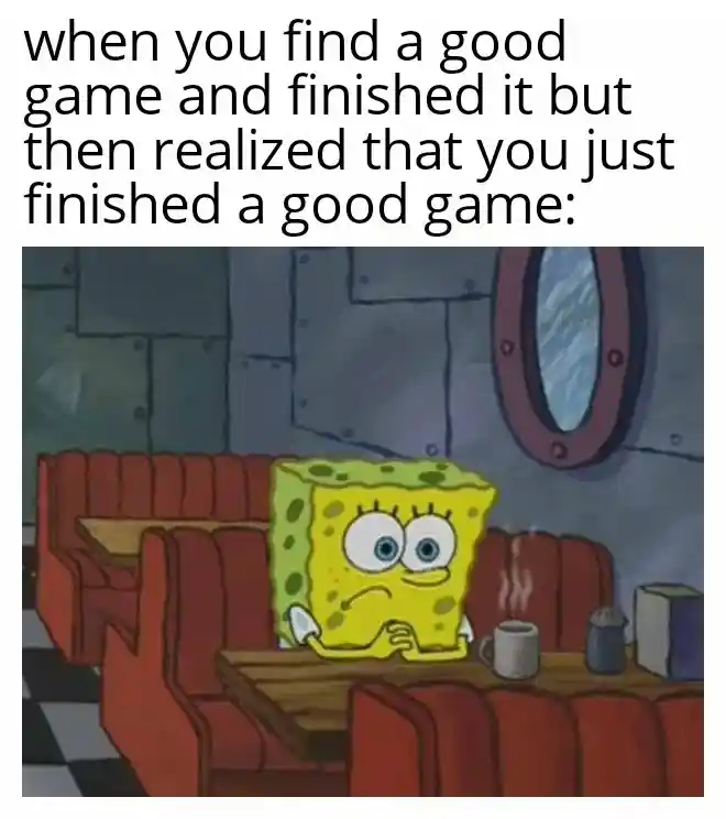 Spongebob waiting meme sad after beating a game