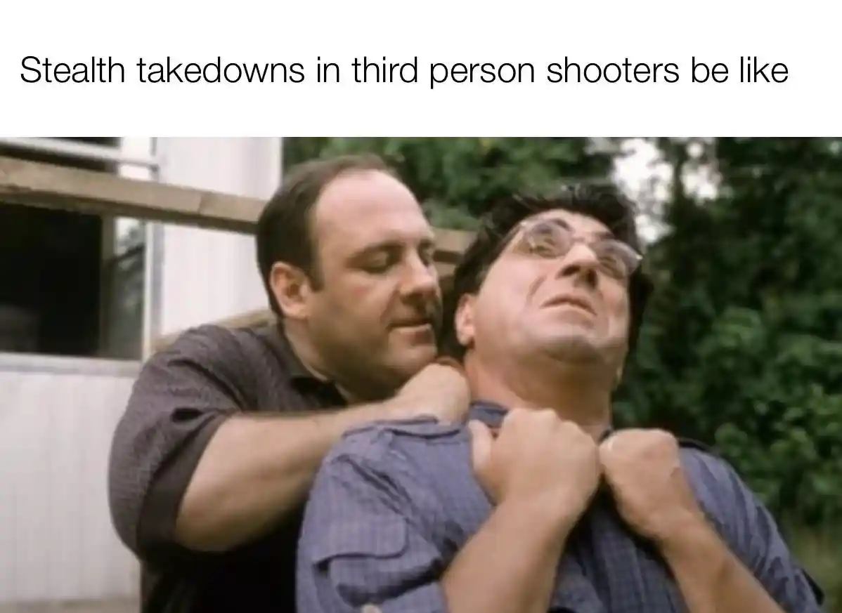Stealth takedowns meme choking enemy from behind