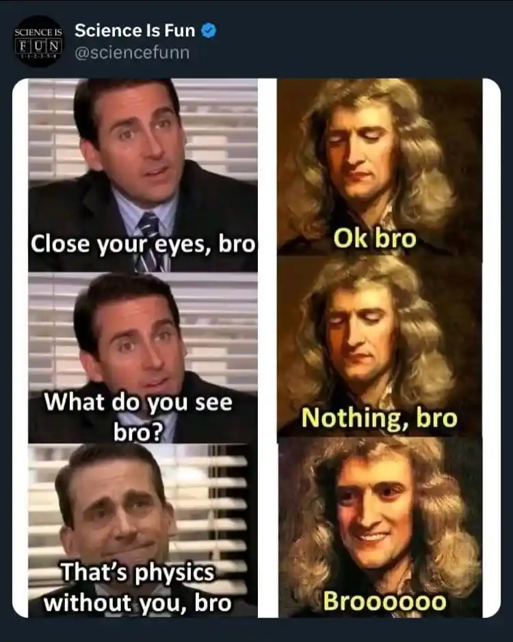 Michael scott newton physics meme funny bro joke