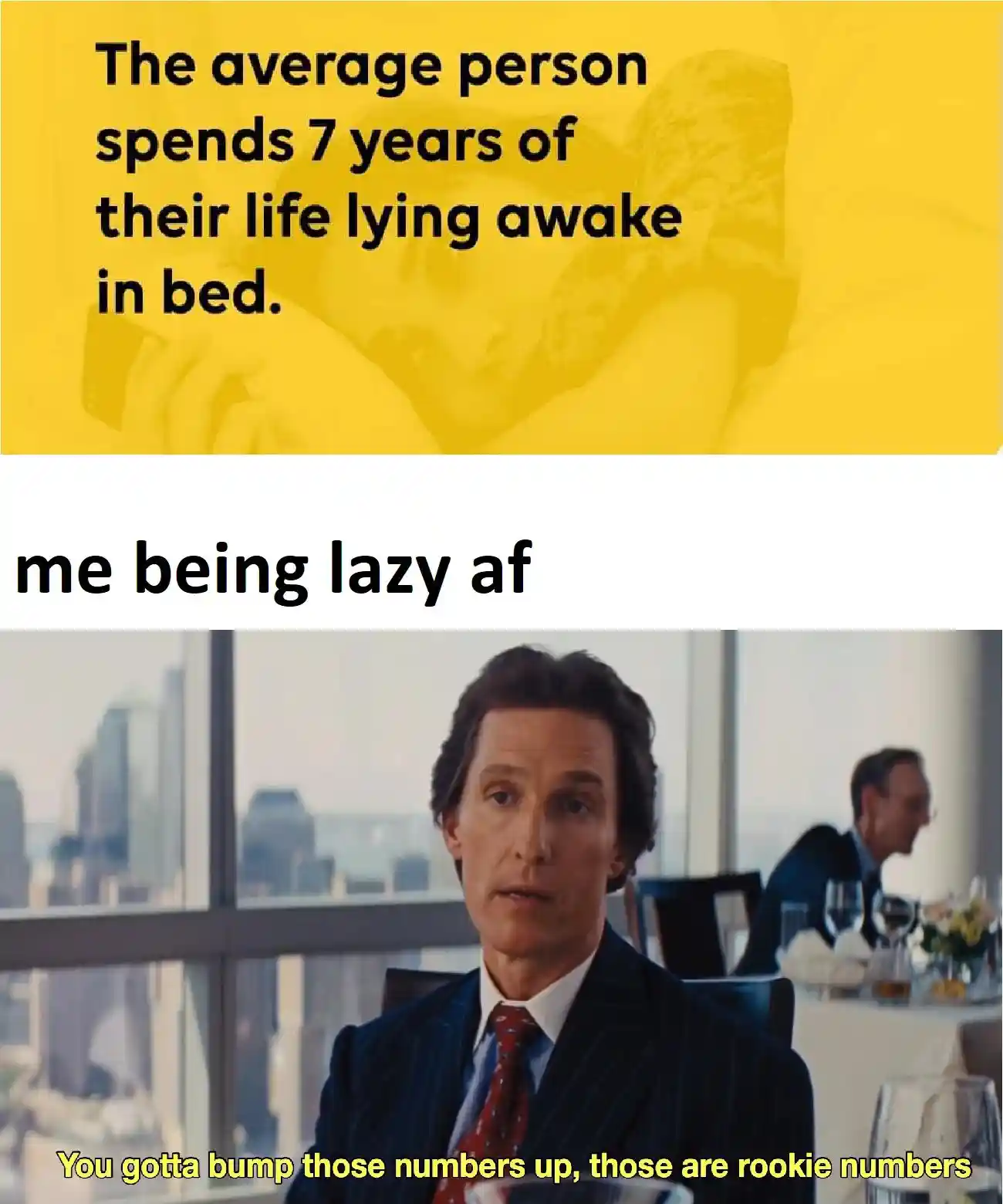 Rookie numbers lazy meme joke about bed awake stats