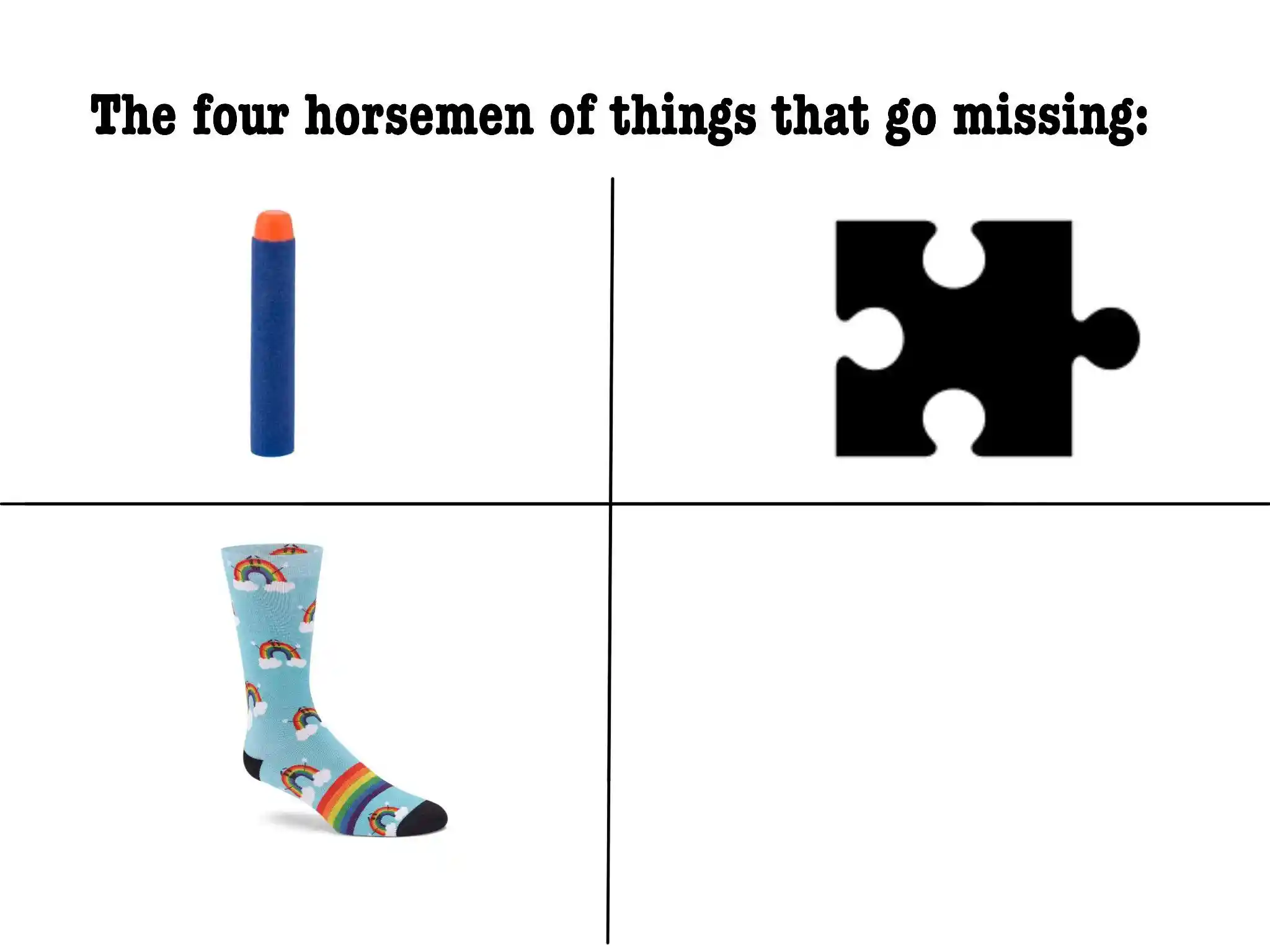 Four horsemen of lost items meme funny