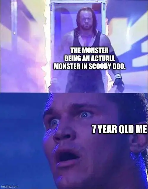 Scooby doo real monster meme shocks 7 year old me