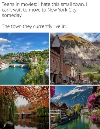 Small town teens meme wanting to move to nyc