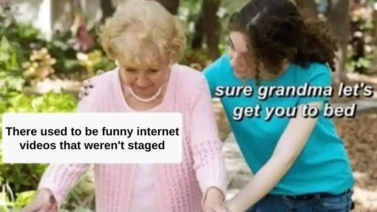 Unstaged videos meme grandma led to bed
