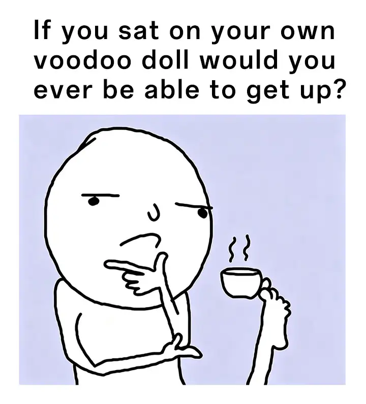 Thinking foot meme wondering voodoo doll
