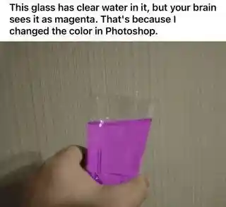 Photoshop edited water glass meme tricks brain to see magenta