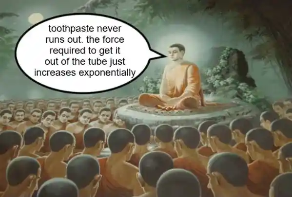 Buddha toothpaste meme preaches to monks