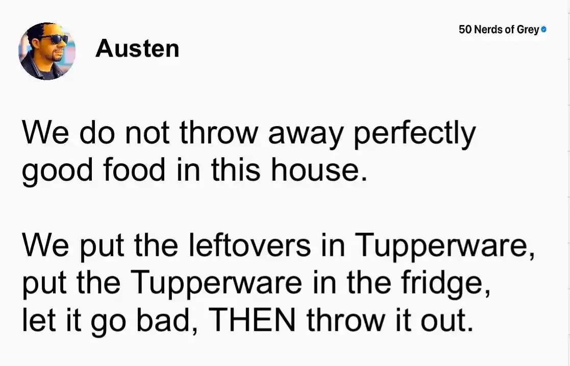Leftover food meme letting food go bad