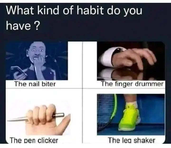 Four habits meme show relatable tics
