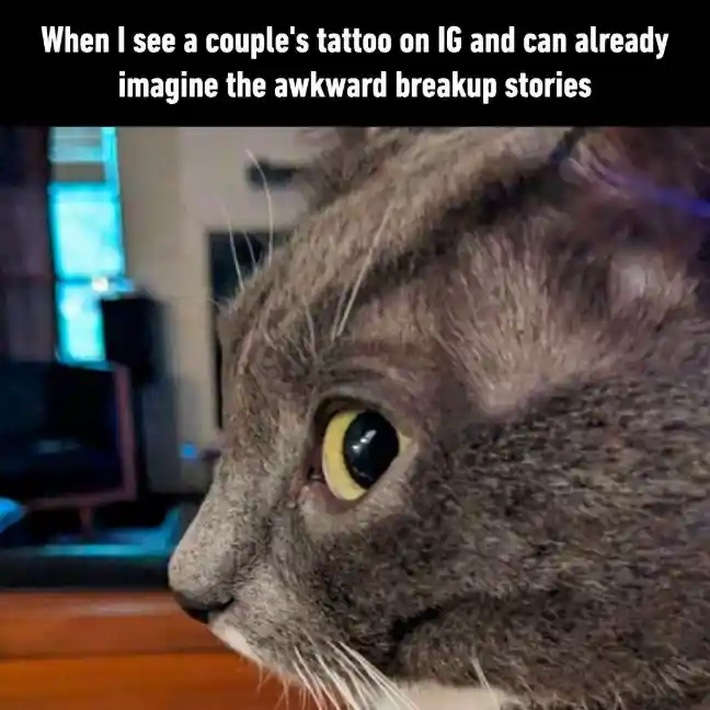 Couple tattoo meme predicting awkward breakups