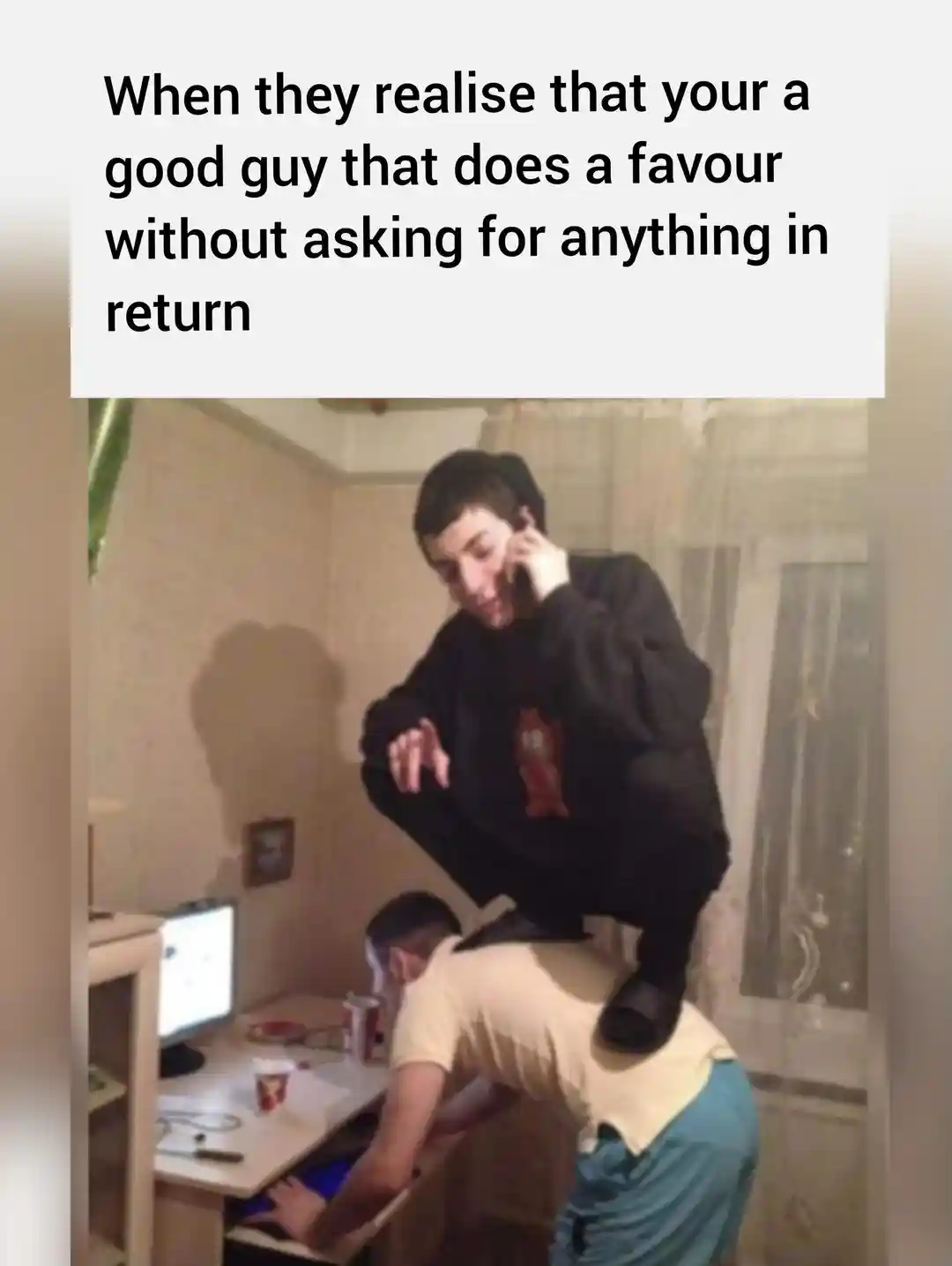 Selfless good guy meme on friends back