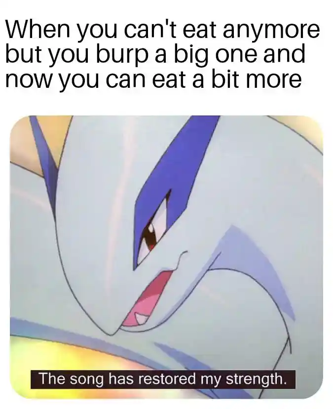 Burp food meme gives power to eat more