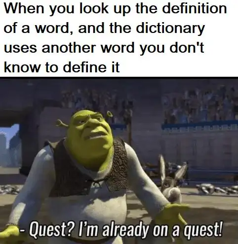 Shrek dictionary meme upset at new quest