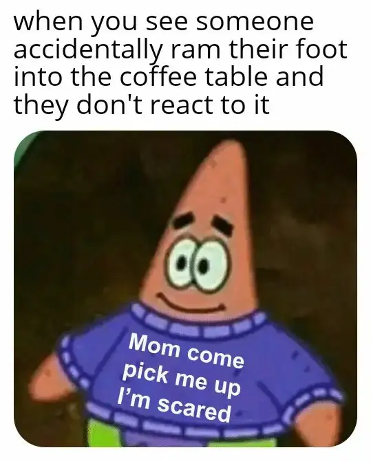 Patrick star meme scared seeing no reaction to foot hit