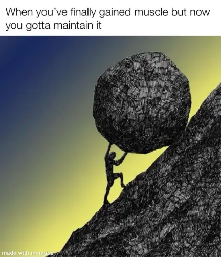 Muscle gain meme pushing boulder uphill