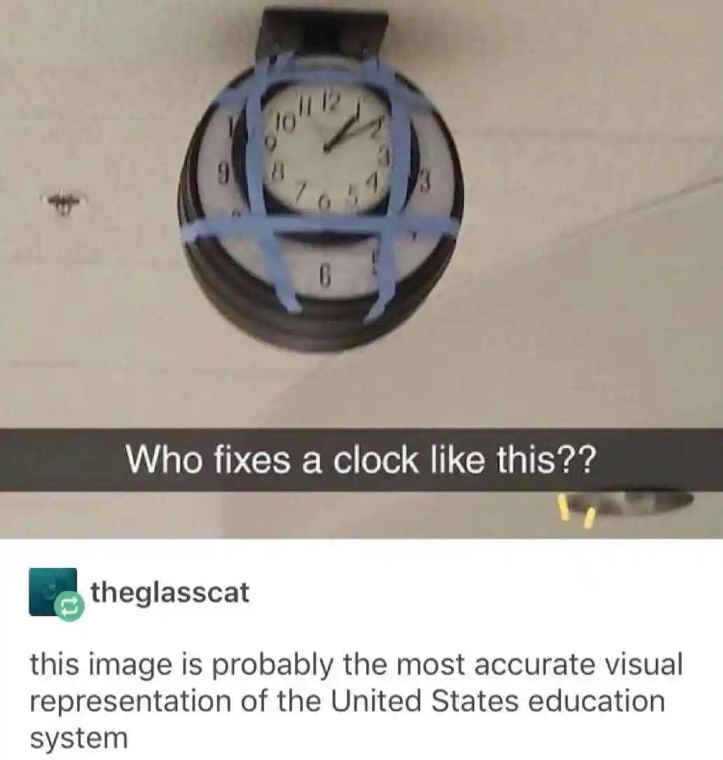 Broken clock meme about us school system