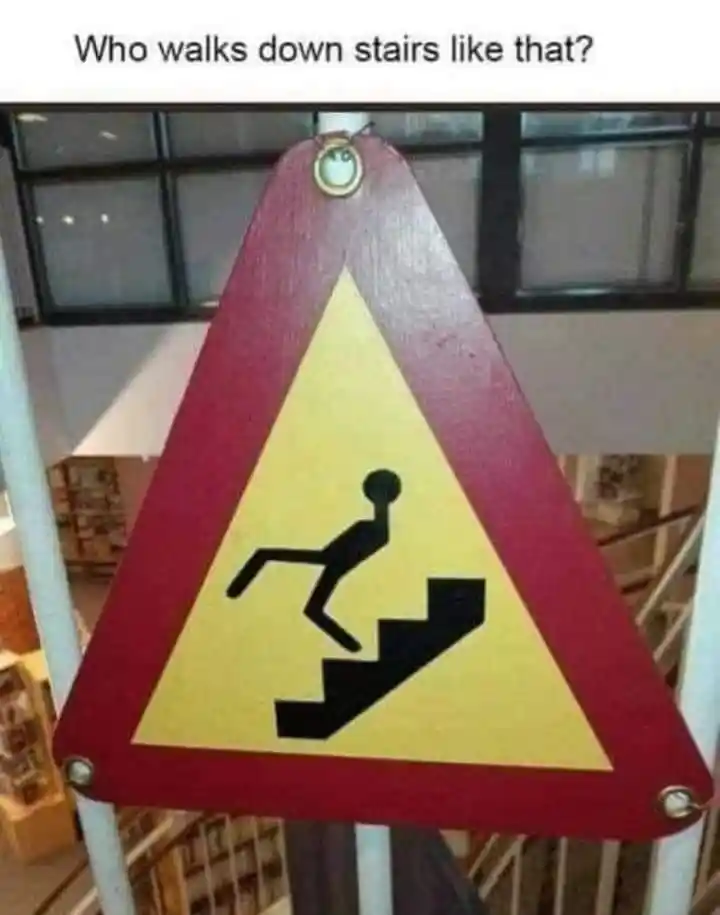 Stair sign meme mocks odd walking pose