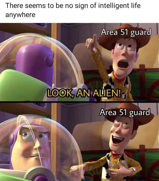 Woody laughing meme act as area 51 guard