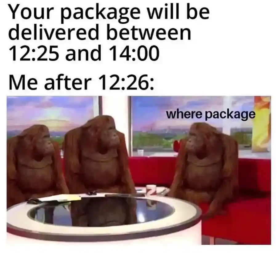 Where package meme waiting for parcel