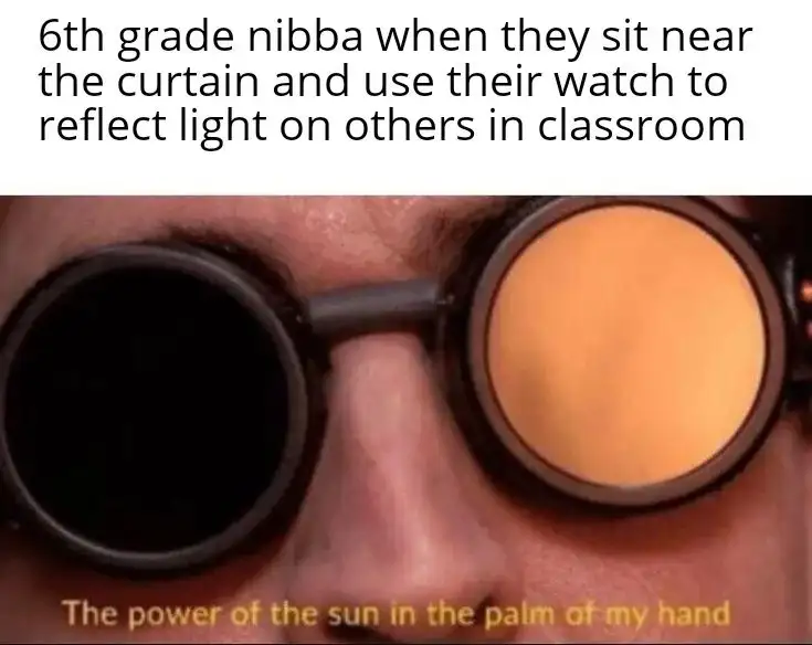 6th grader meme doing sun prank in class