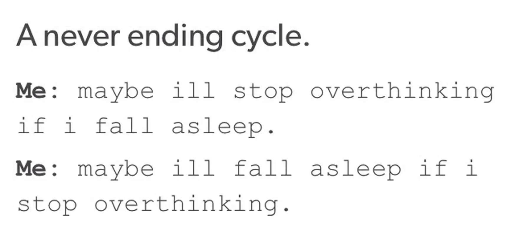 Overthinking sleep cycle meme endless loop