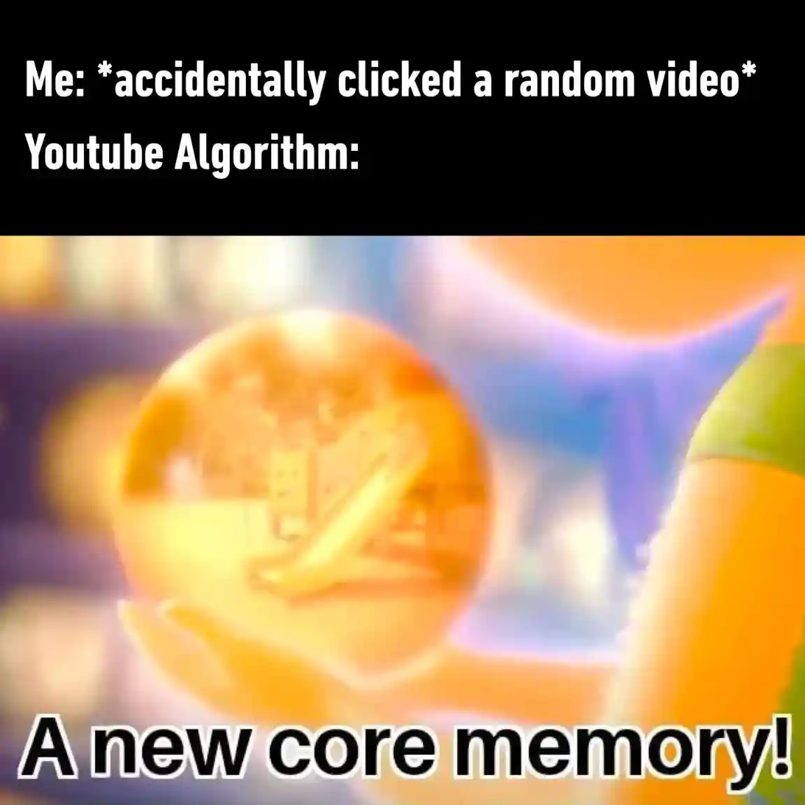 Youtube algorithm meme new core memory