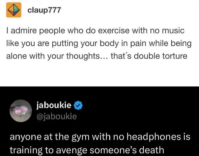 Gym no headphones meme training to avenge someones death