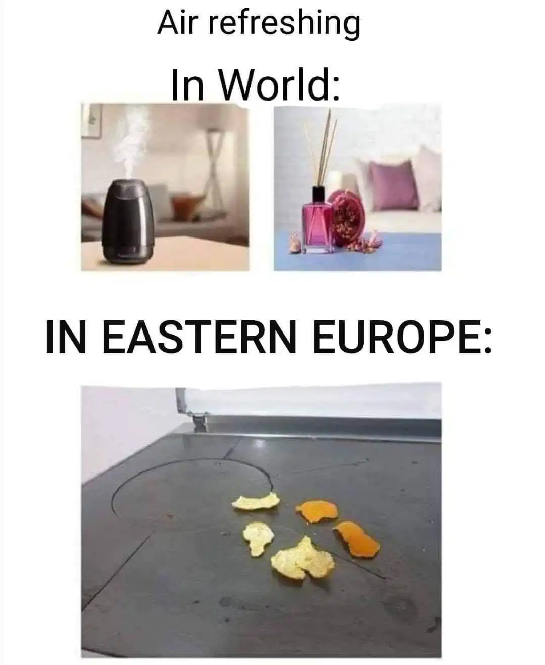 Eastern Europe air freshener meme using orange peels