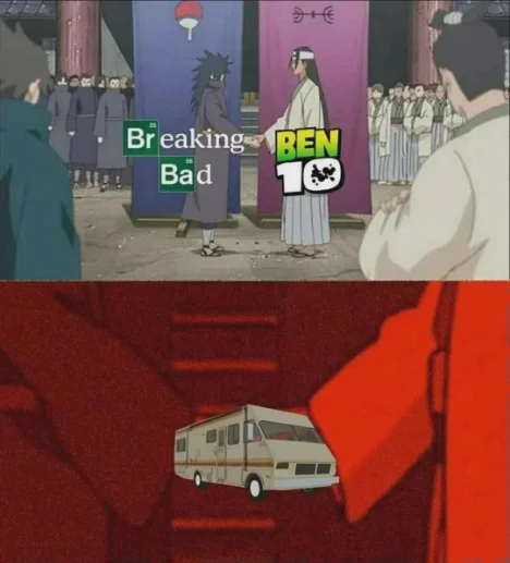 Naruto Handshake meme Breaking Bad Ben10