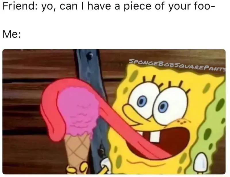 Spongebob meme refusing to share food