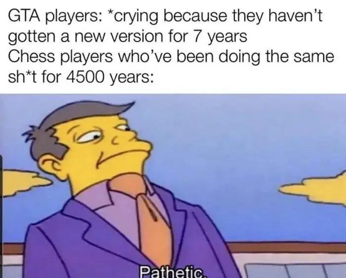 GTA vs Chess Player meme mocking whiny gamers