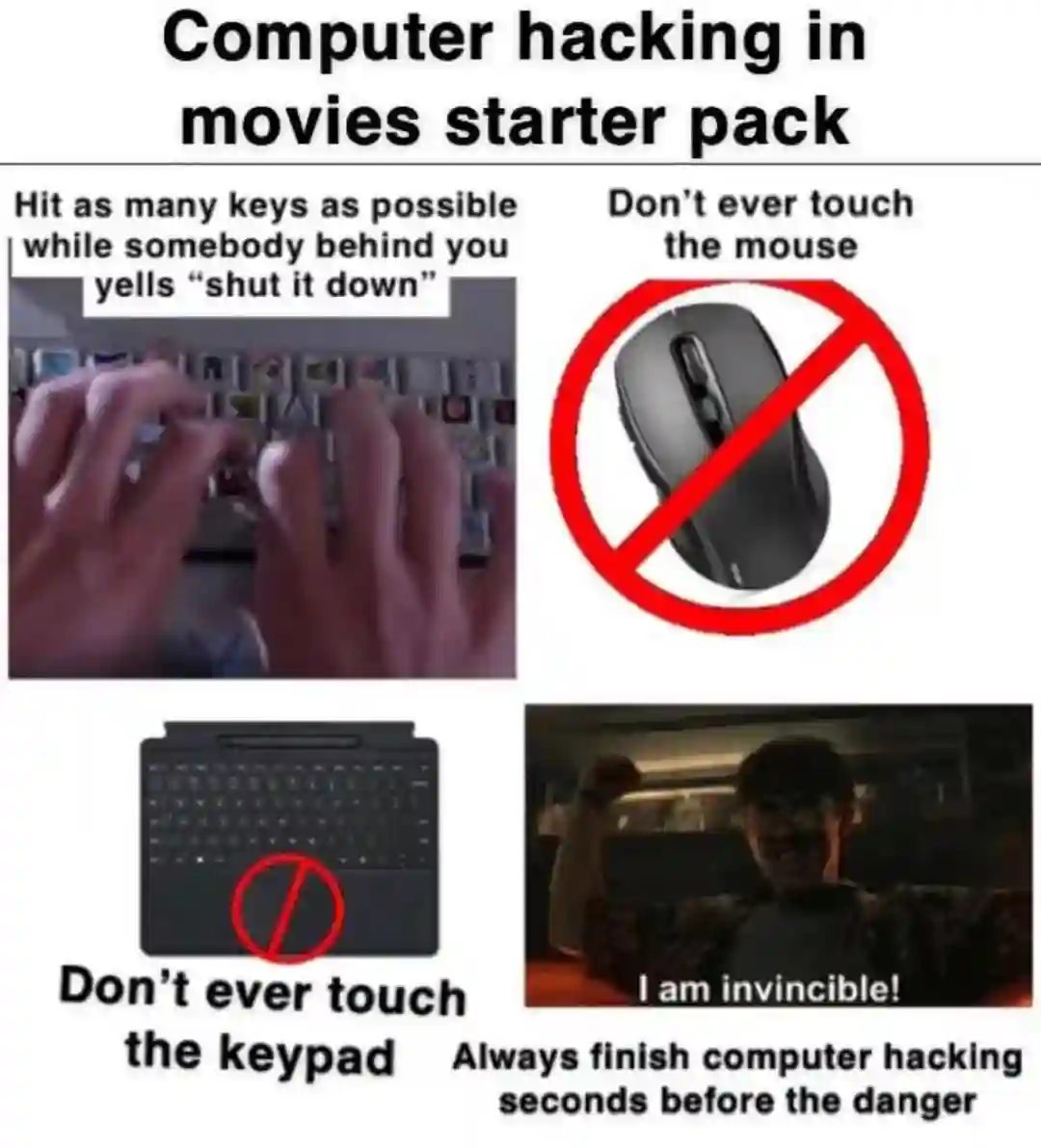 Movie hacking starter pack meme typing fast no mouse