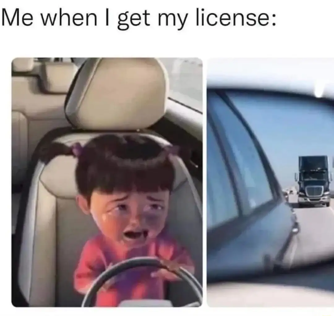 Crying boo meme new driver fears big truck
