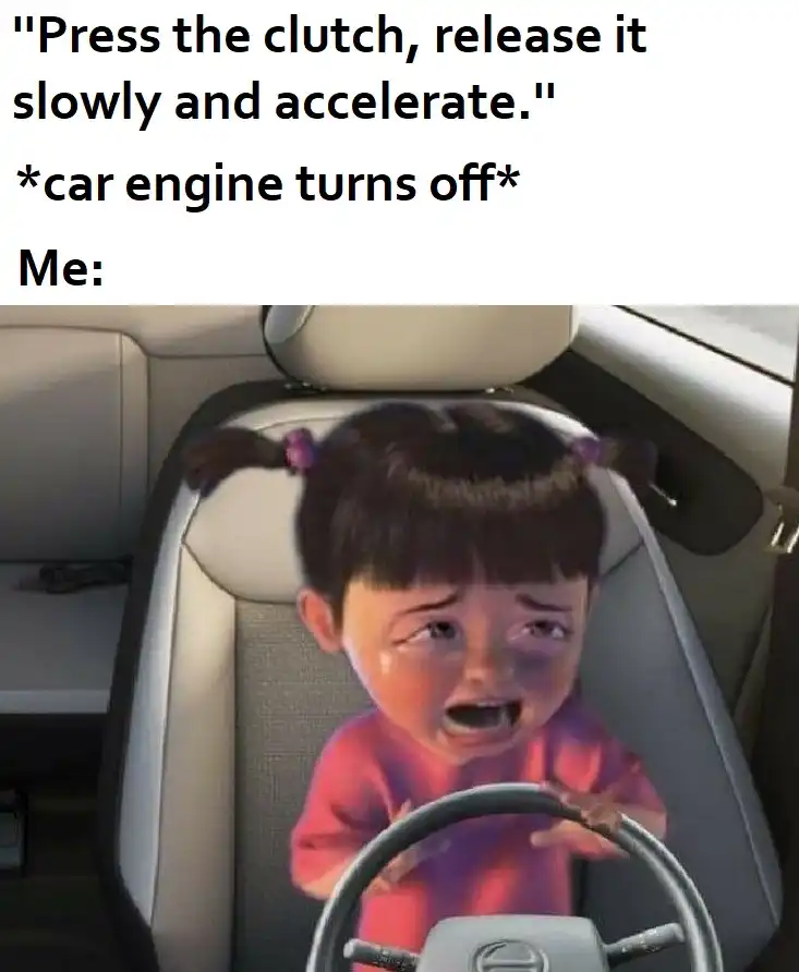 Crying boo meme panicking after stalling manual car