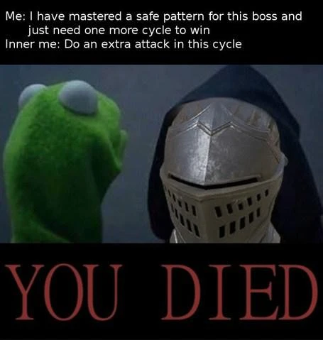 Dark souls meme extra attack makes you die