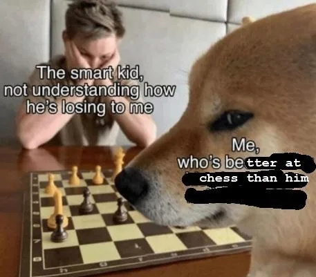 Dog playing chess meme beating smart kid easily
