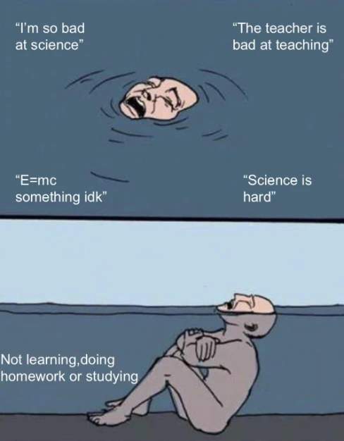 Drowning in shallow water meme hate science skip work