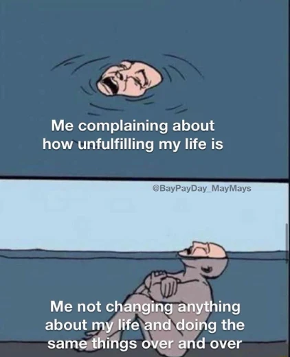 Drowning in shallow water meme no life change