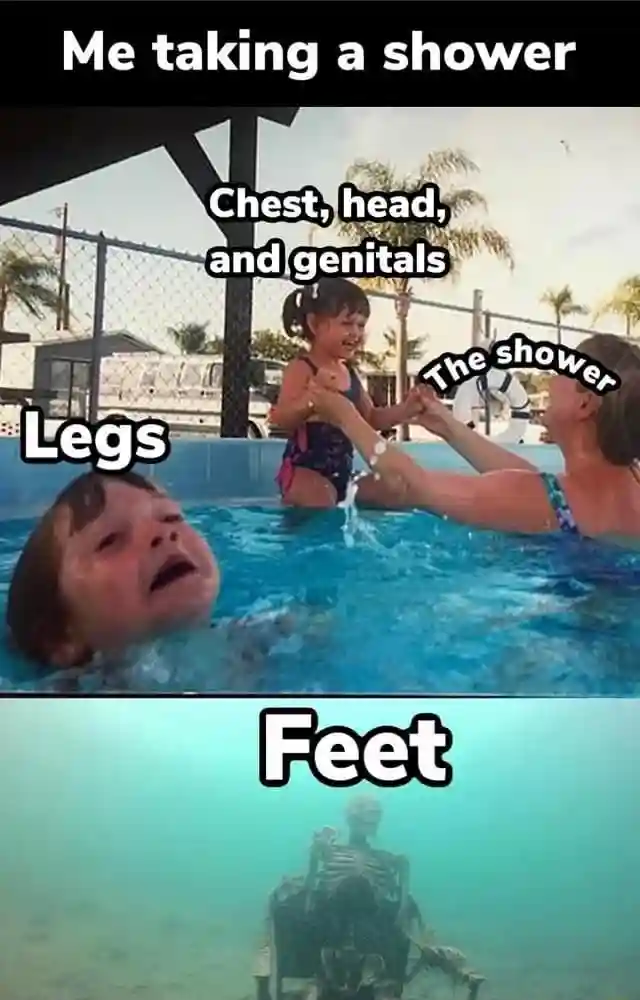 Drowning kid meme Shower ignores legs and feet