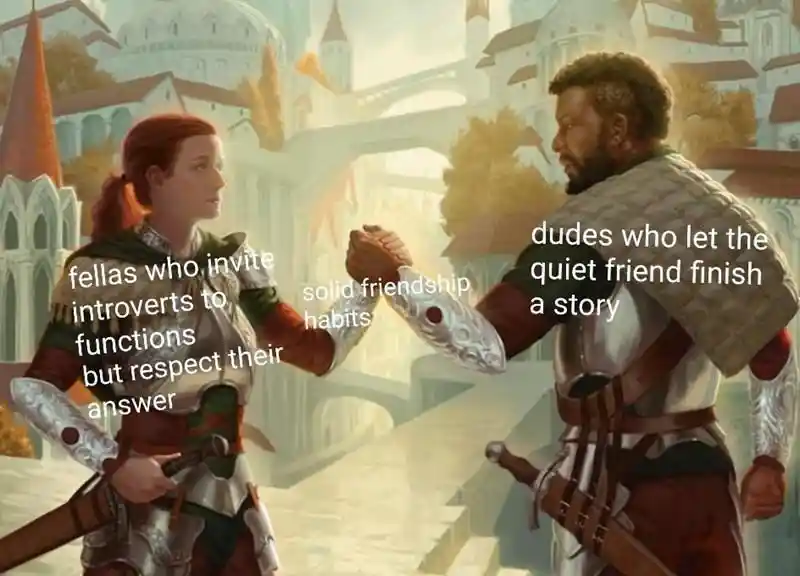 Solid friendship habits meme two knights hand clasp